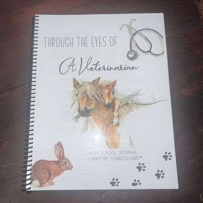 Campfire Curriculums  Through the Eyes of a Veterinarian -High School