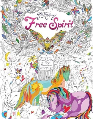 Free Spirit : A Coloring Book for Calming Your Mind, Freeing Your ...