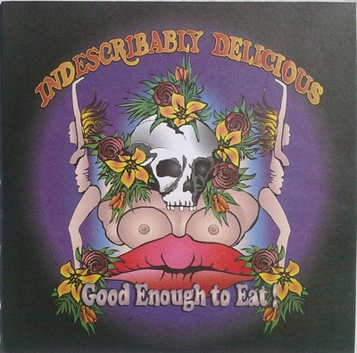 Indescribably Delicious Good Enough To Eat! LP Vinyl Schallplatte 134