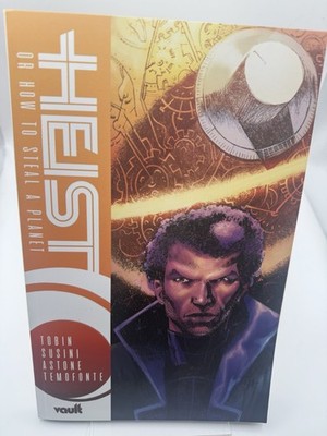 Heist: Or How to Steal a Planet (Vault Comics)   Paul Tobin