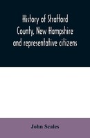 John Scales | History Of Strafford County, New Hampshire And Representative...