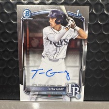 2025 Bowman Draft Chrome 1st Bowman Auto Taitn Gray - Tampa Rays #CPA-TG On Card