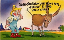 Gosh You know Just How I Feel-Forgot To Send A Card-Comic-Farmer-Linen Postcard