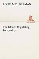 Louis M. D. Berman | The Glands Regulating Personality | Taschenbuch | Englisch