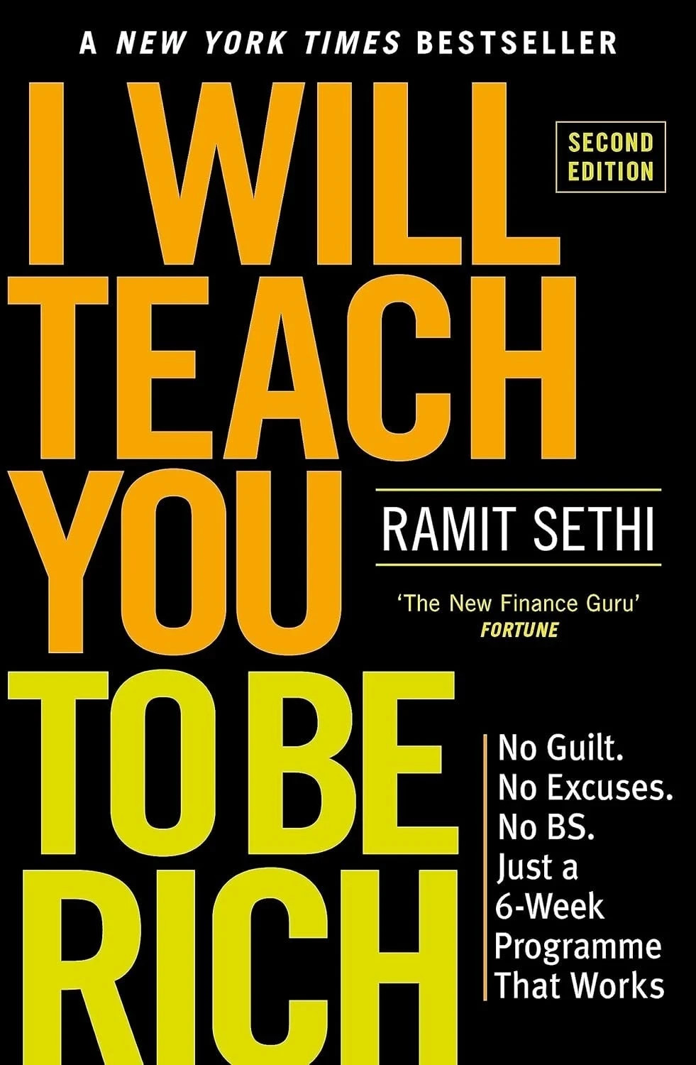 I Will Teach You To Be Rich (2nd Edition): No Guilt, No Excuses By Ramit Sethi