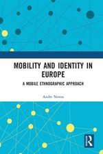 Andre Novoa | Mobility and Identity in Europe...