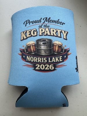 Koozie Can Coolers,  Keg Party Norris Lake 2026 .  6 units for $25, plus $3 ship