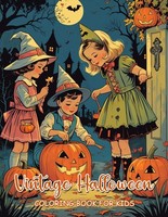 Malbuch Halloween FüR Kinder - Vintage Szenen, KüRbisse, Geister, Hexen
