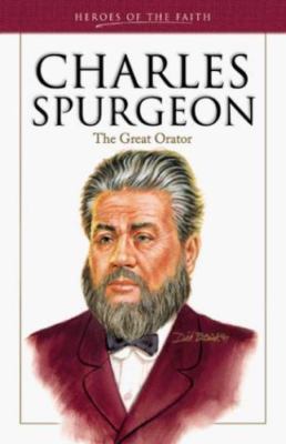 Charles Spurgeon (Heroes of the Faith) by Dan Harmon