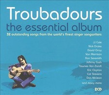 TROUBADOURS the Essential Album feat Nick Drake, John Prine, Van Morrison CD