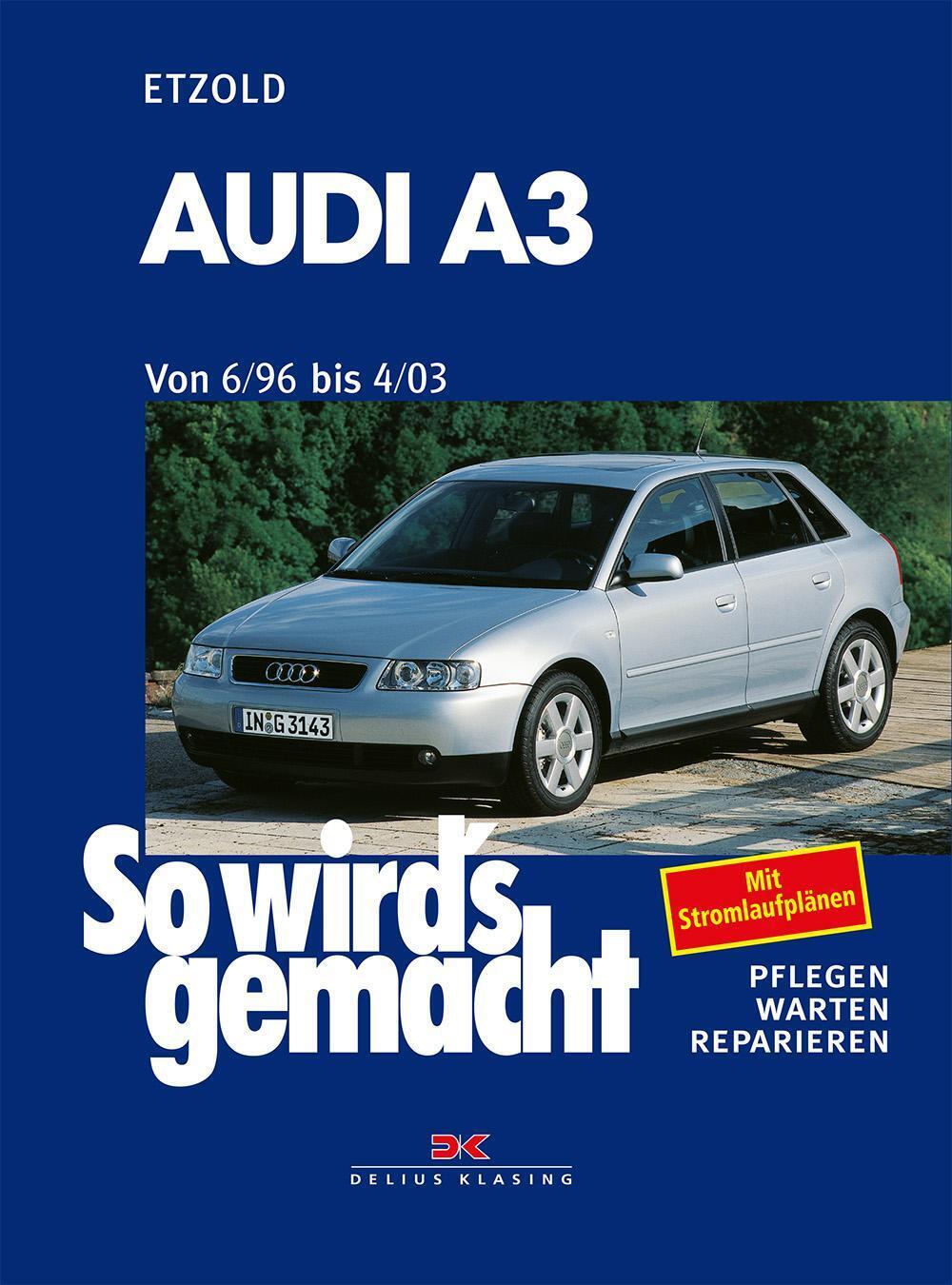 Thumbnail - Audi A3 6/96 Bis 4/03 | So Wird's Gemacht - Band 110 | Rüdiger Etzold