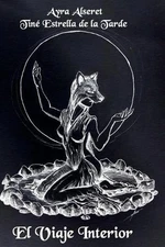 El Viaje Interior by Ayra Alseret (Spanish) Paperback Book