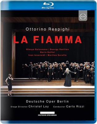 La Fiamma: Deutsche Oper Berlin (Rizzi) (Blu-ray)