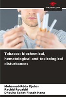 Mohamed-RéDa Djebar (U. A.) | Tobacco: Biochemical, Hematological And...