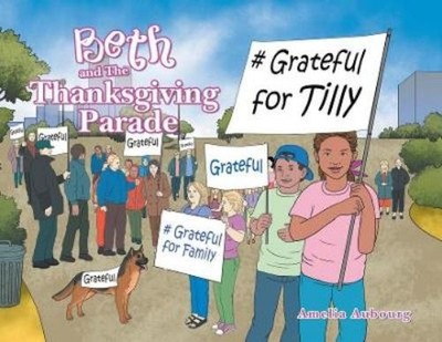 Amelia Aubourg Beth and the Thanksgiving Parade (Taschenbuch)