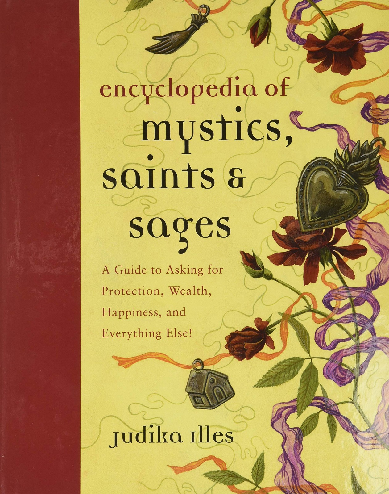 Encyclopedia of Mystics, Saints & Sages: A Guide to Asking for Protection, Weal - Image 6