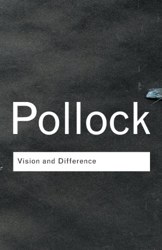 Vision and Difference by Griselda Pollock PAPERBACK - Image 4