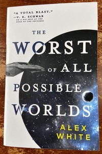 The Worst of All Possible Worlds by Alex White Salvagers Trilogy Book 3 PB