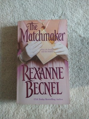 Matchmaker by Rexanne Becnel (2001, Mass Market)