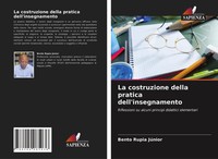 Bento Rupia JúNior | La Costruzione Della Pratica Dell'insegnamento | Buch