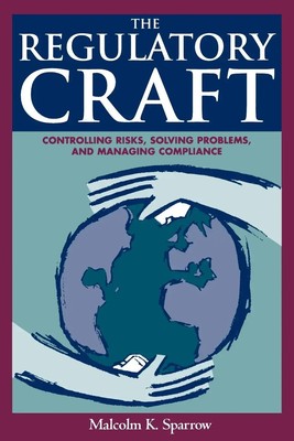 The Regulatory Craft Malcolm K. Sparrow Taschenbuch Englisch 2000