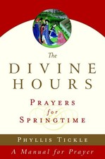 Phyllis Tickle The Divine Hours (Volume Three): Prayers  (Paperback) (US IMPORT)