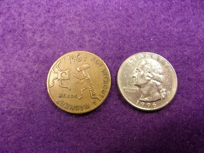 #ad UNUSUAL VTG BRASS TOKEN quot;PLUG ME IN I#x27;M ELECTRIFYING; NOT WITHOUT A WASHERquot; VGC $34.74