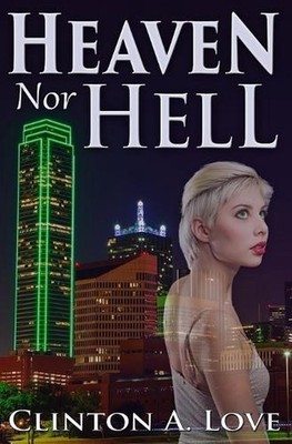 Heaven nor Hell by Clinton Love (English) Paperback Book