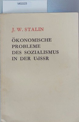 Ökonomische Probleme des Sozialismus in der UdSSR. Stalin, J.W.: