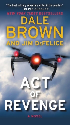 Dale Brown Jim DeFelice Act of Revenge (Paperback) Puppetmaster