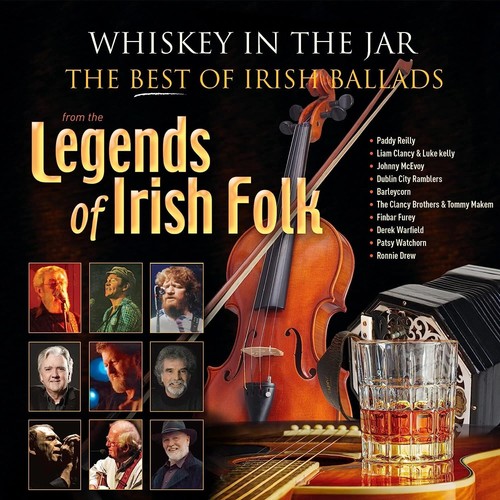 Various Artists Whiskey in the Jar: The Best of Irish Ballads from the Lege (CD)