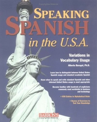 Speaking Spanish In The U.S.A.: Variations In Vocabulary Usage (English and ...