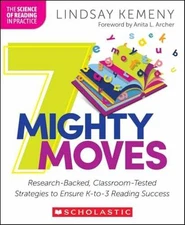 7 Mighty Moves: Research-Backed, - Paperback, by Kemeny Lindsay - Very Good
