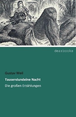Tausendundeine Nacht Gustav Weil