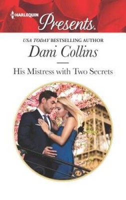 His Mistress with Two Secrets (The Sauveterre Siblings) By Collins, Dani - GOOD