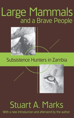 Stuart A. Marks | Large Mammals and a Brave People | Buch | Englisch (2017)