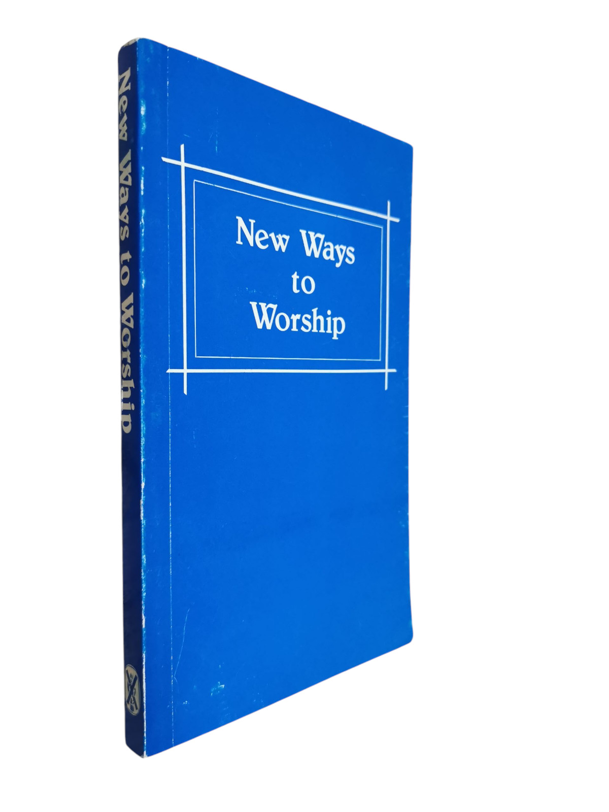 New Ways To Worship - 1980 1st. Edition