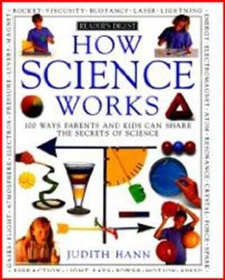 How Science Works - Hardcover By HANN, Judith - VERY GOOD