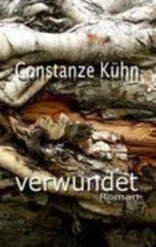 Thumbnail - Constanze Kühn | Verwundet | Taschenbuch | Deutsch (2012) | Paperback