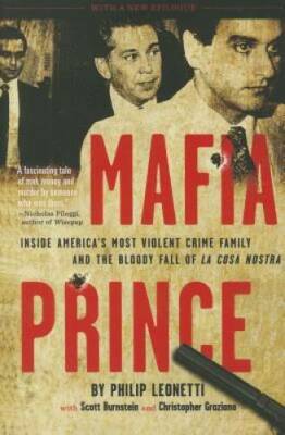 Mafia Prince: Inside America's Most Violent Crime Family and the Bloody F - GOOD
