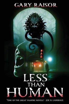 Less Than Human Gary Raisor Taschenbuch Englisch 2023 EAN 9781587679469