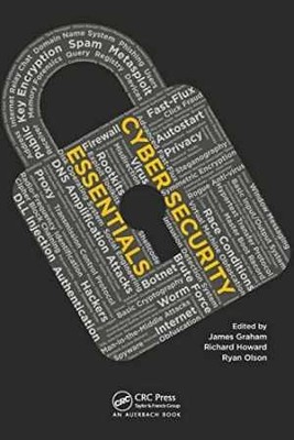 Cyber Security Essentials - Paperback, by Graham James; Olson Ryan; - Good