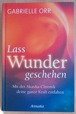 Lass Wunder geschehen von Gabrielle Orr (Geb.) SEHR GUTER ZUSTAND!