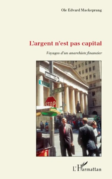 Ole Edvard Mackeprang | L'argent N'est Pas Capital | Taschenbuch | FranzöSisch-image