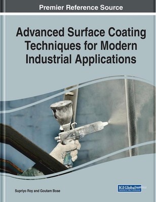Advanced Surface Coating Techniques for Modern Industrial Applications by Supriy