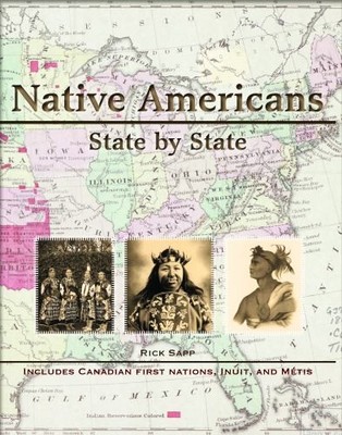 Native Americans State by State, Sapp, Rick