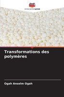 Ogah Anselm Ogah | Transformations Des PolymèRes | Taschenbuch | FranzöSisch