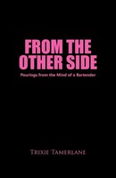 Trixie Tamerlane | From The Other Side | Taschenbuch | Englisch (2011)