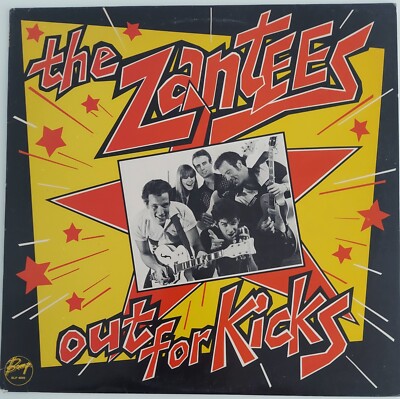 THE ZANTEES LP OUT FOR KICKS BOMP A BONES THE CRAMPS MIRIAM