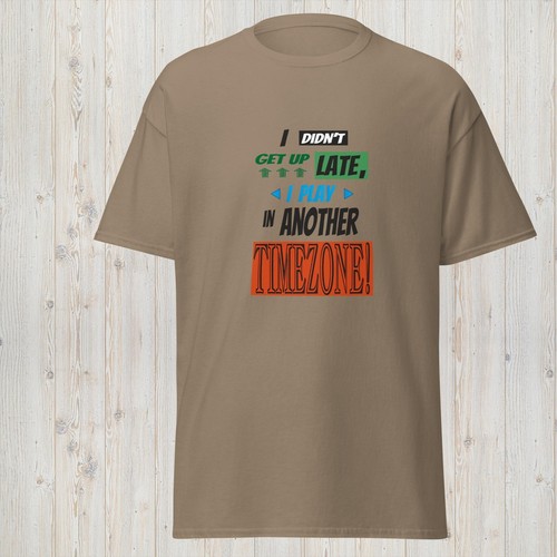 I didn't get up late funny slogan sarcastic gamers novelty tee t-shirt - Picture 2 of 5
